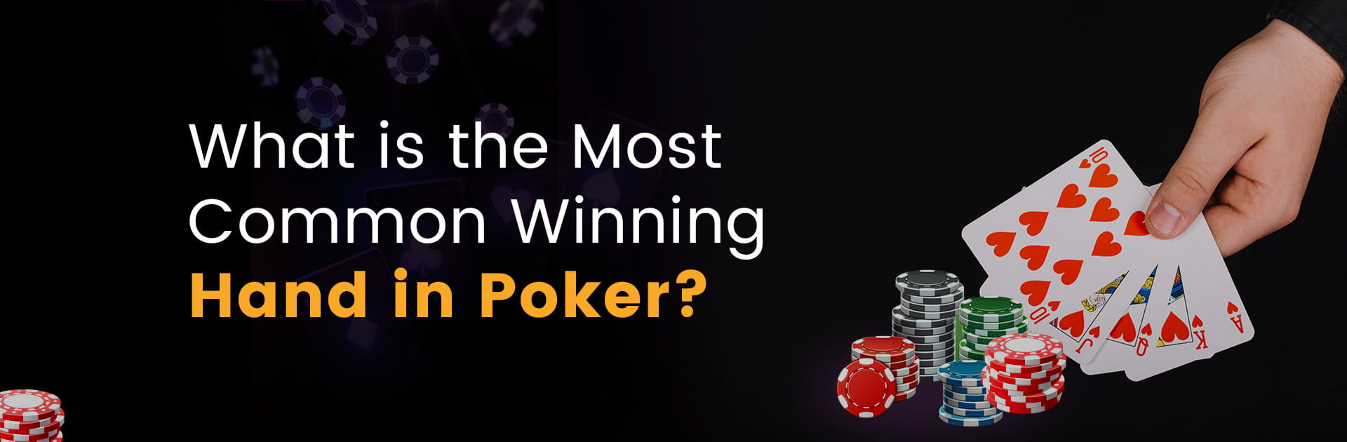 What is the Most Common Winning Hand in Poker?
