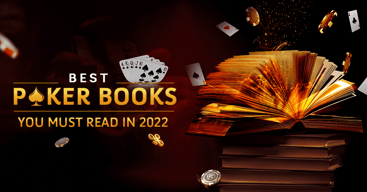 Best Poker Books You Must Read in 2022
