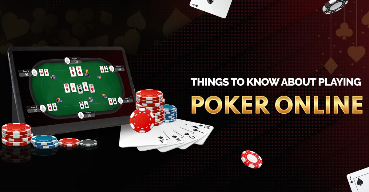 Poker facts - Things to Know about Playing Poker Online